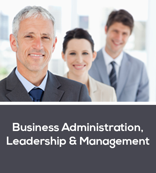Business Administration, Leadership & Management