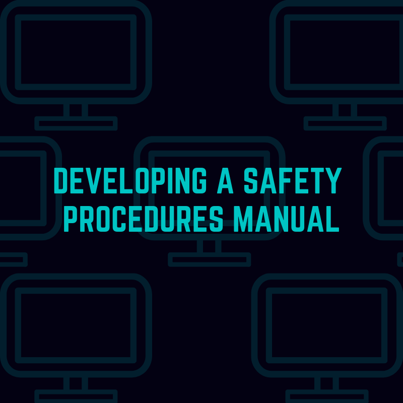 Developing A Safety Procedures Manual E Book Wellspring Consultancy